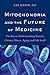 Mitochondria and the Future...