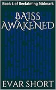 BAISS Awakened