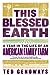 This Blessed Earth: A Year in the Life of an American Family Farm