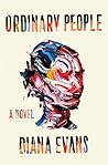 Ordinary People by Diana Evans Ordinary People by Diana Evans