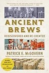 Ancient Brews: Re...