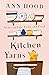 Kitchen Yarns: Notes on Lif...