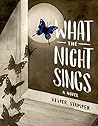What the Night Sings