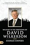 Book cover for Walking in the Footsteps of David Wilkerson: The Journey and Reflections of a Spiritual Son
