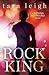 Rock King (Nothing but Trouble, #1)