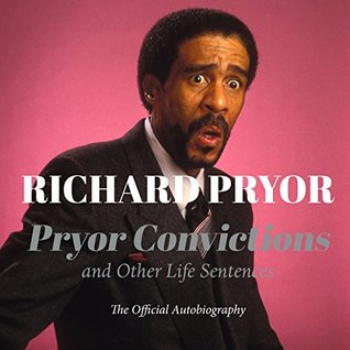 Pryor Convictions: and Other Life Sentences