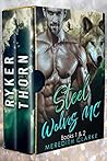 Steel Wolves MC: Books 1 & 2 Steel Wolves MC: Books 1 & 2