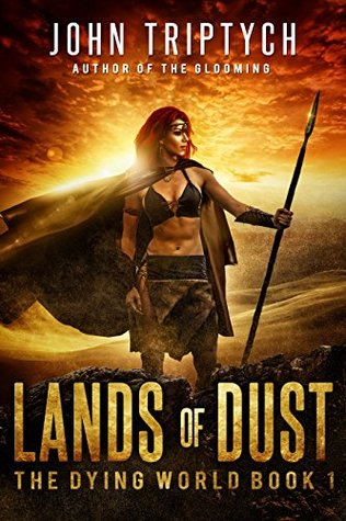 Lands of Dust (The Dying World #1)