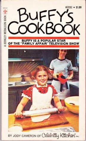 Buffy's Cookbook (Celebrity Kitchen series)
