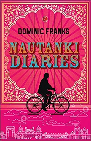 Nautanki Diaries (Paperback)