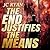The End Justifies the Means (The Exonerated #3)