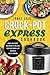 Crock-Pot Express Cookbook:...