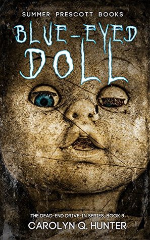 Blue-Eyed Doll (Dead-End Drive-In #3)