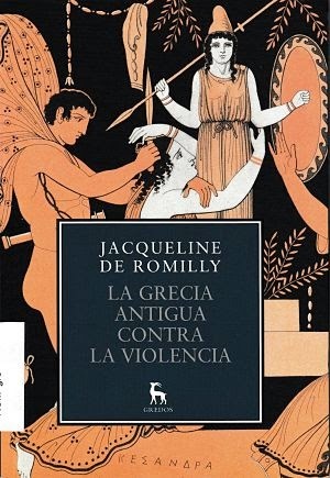 La Grecia antigua contra la violencia (Paperback)