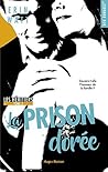 La Prison Dorée by Erin Watt