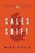 Sales Shift by Mike Boyle