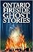 Ontario Fireside Ghost Stories