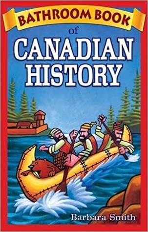 Bathroom Book of Canadian History (Paperback)