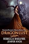 Dragonlust (Shadowsword's Harem, #2)