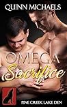 Omega Sacrifice by Quinn Michaels