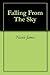 Falling From The Sky by Nicole   James