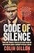 Code of Silence by Colin Dillon
