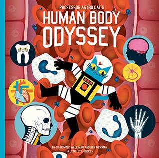 Professor Astro Cat's Human Body Odyssey (Hardcover)