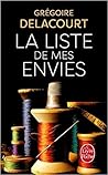 La Liste de mes envies by Grégoire Delacourt