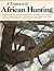 Treasury of African Hunting