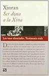 Ser dona a la Xin...
