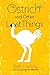 The Ostrich and Other Lost Things by Beth Hautala