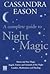 A Complete Guide To Night Magic