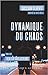 Dynamique du Chaos