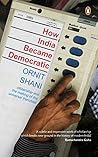 How India Became Democratic [Hardcover] [Jan 01, 2018] by Ornit Shani