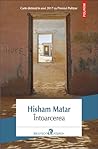 Întoarcerea by Hisham Matar