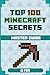 TOP 100 MINECRAFT SECRETS: ...