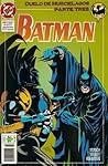 Batman: Duelo de Murciélagos, Parte Tres (Duelo de Murciélagos, #3)
