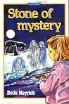 Stone of Mystery Stone of Mystery
