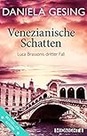 Venezianische Schatten by Daniela Gesing
