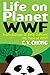Life on Planet WWF: From Archbishops to Belly Dancers – My Time at WWF