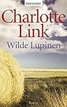 Wilde Lupinen by Charlotte Link