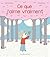 Ce que j'aime vraiment by Astrid Desbordes