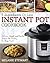 Instant Pot Cookbook: 5 Ingredients or Less - Delicious, Simple, and Healthy Instant Pot Recipes for Busy People