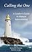 Calling the One: A Leader's Guide to Mature Interviewing