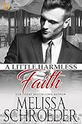 A Little Harmless Faith