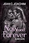 Blind Love (Now and Forever, #3)