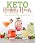 Keto Happy Hour: 50+ Low-Ca...