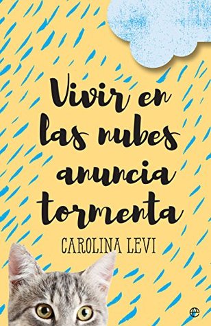 Vivir en las nubes anuncia tormenta (Paperback)