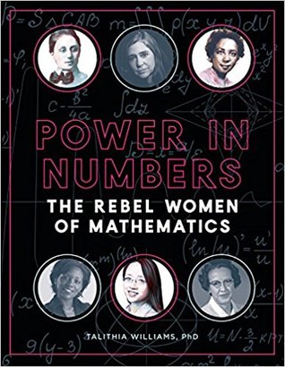 Power in Numbers: The Rebel Women of Mathematics (Hardcover)