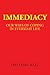 Immediacy: Our Ways of Coping in Everyday Life